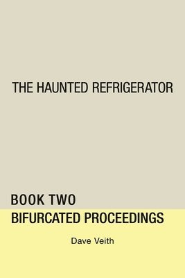 bokomslag The Haunted Refrigerator