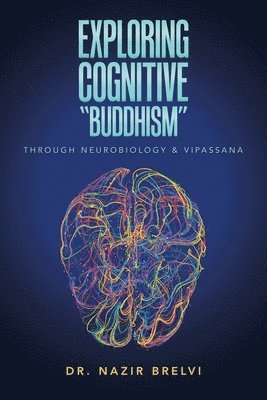 bokomslag Exploring Cognitive "Buddhism"
