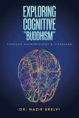 bokomslag Exploring Cognitive &quot;Buddhism&quot;