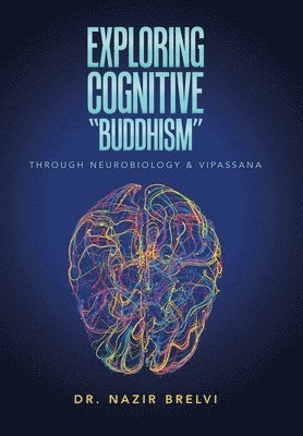 bokomslag Exploring Cognitive "Buddhism"