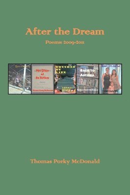 Thomas Porky McDonald - After the Dream Poems, Häftad