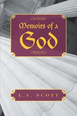 Memoirs of a God 1