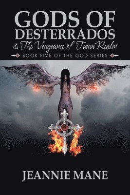 Gods of Desterrados & the Vengeance of Tunui Realm 1