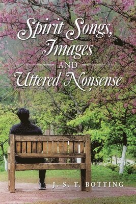 Spirit Songs, Images and Uttered Nonsense 1