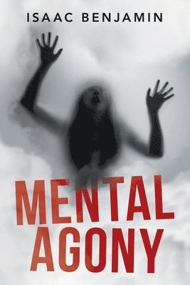 bokomslag Mental Agony