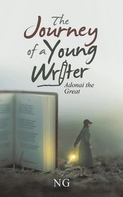 Ng, NG - Journey of a Young Writer, Häftad