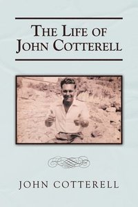 bokomslag The Life of John Cotterell