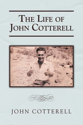 bokomslag The Life of John Cotterell