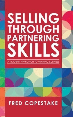 Selling Through Partnering Skills 1