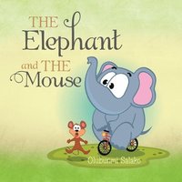 bokomslag The Elephant and the Mouse