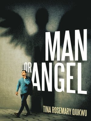 Man or Angel 1