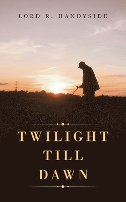 Twilight Till Dawn 1