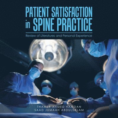 Patient Satisfaction in Spine Practice 1