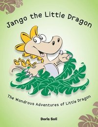 bokomslag Jango the Little Dragon