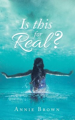 Annie Brown - Is This for Real?, Häftad