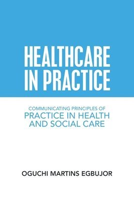 Healthcare in Practice