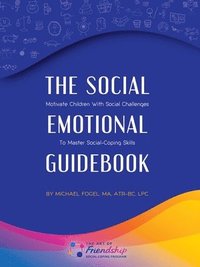bokomslag The Social-Emotional Guidebook