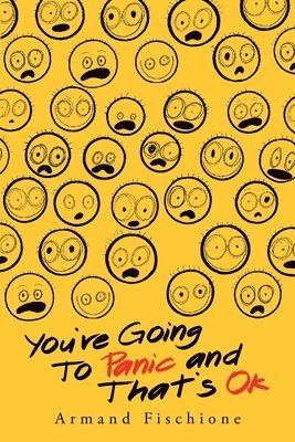You're Going to Panic and That's Ok 1