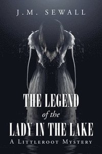 bokomslag Legend of the Lady in the Lake