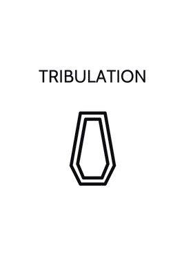 Tribulation 1