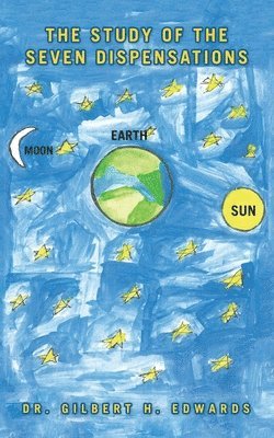 bokomslag The Study of the Seven Dispensations
