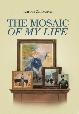 The Mosaic of My Life 1