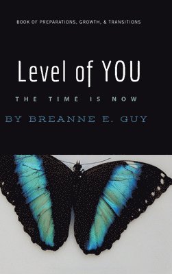 Breanne E Guy, Breanne E. Guy - Level of You, Inbunden