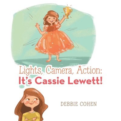 Debbie Cohen - Lights, Camera, Action, Häftad