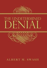 bokomslag The Undetermined Denial