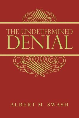 The Undetermined Denial 1