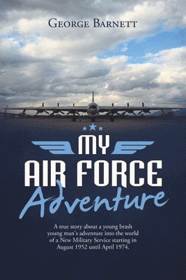 George Barnett - My Air Force Adventure, Häftad