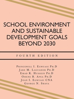School Environment and Sustainable Development Goals Beyond 2030 1