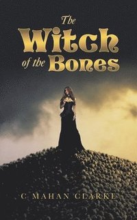 bokomslag The Witch of the Bones