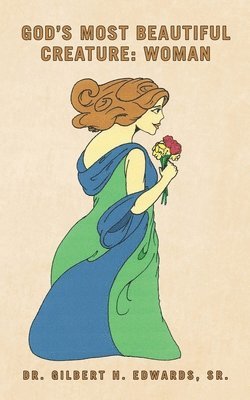 God's Most Beautiful Creature