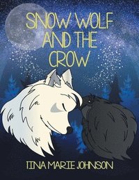 bokomslag Snow Wolf and the Crow