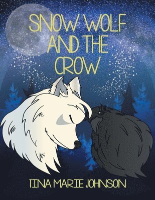 Snow Wolf and the Crow 1