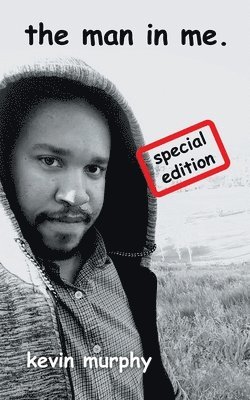 Kevin Murphy - Man in Me., Häftad