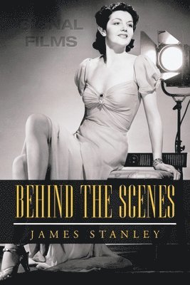 James Stanley - Behind the Scenes, Häftad