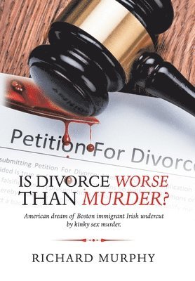 Is Divorce Worse Than Murder? 1