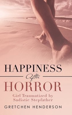 Happiness After Horror 1