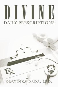 bokomslag Divine Daily Prescriptions