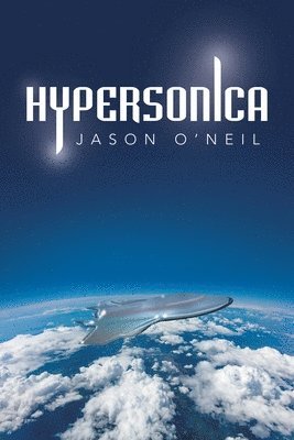 Jason O'Neil - Hypersonica, Häftad