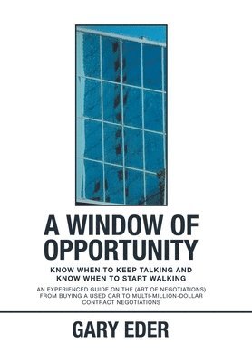 Gary Eder - Window of Opportunity, Inbunden