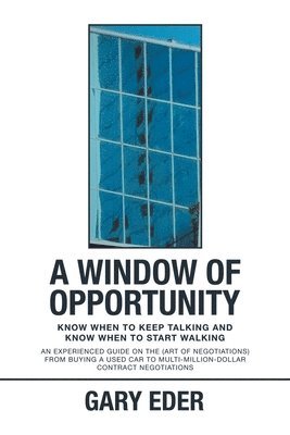 A Window of Opportunity 1