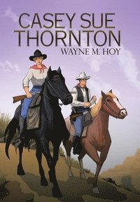 bokomslag Casey Sue Thornton
