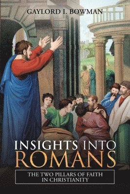 bokomslag Insights into Romans