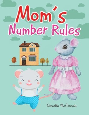 Mom's Number Rules 1