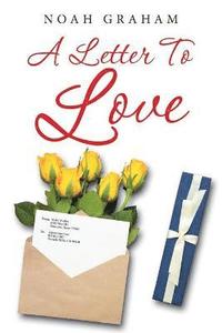 bokomslag A Letter to Love