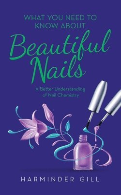 bokomslag What You Need to Know About Beautiful Nails