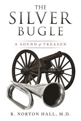 bokomslag The Silver Bugle